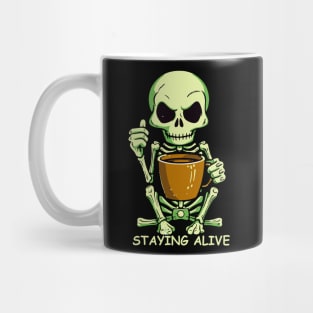 Staying Alive Coffee Skeleton Mug